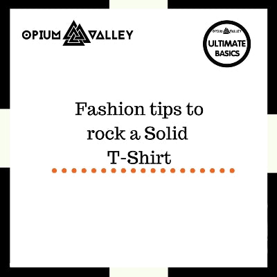 Fashion tips to rock a plain t-shirt