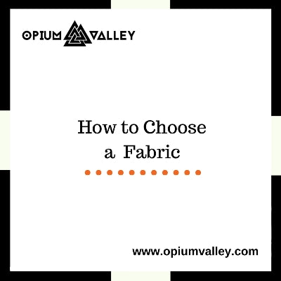How to Choose a Fabric