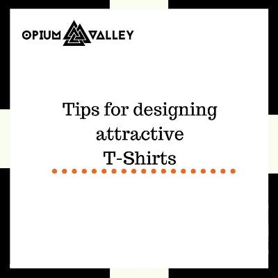 Tips for designing attractive t-shirts