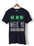 Got No Weed Yo T-shirt - Relatable 420 Tee