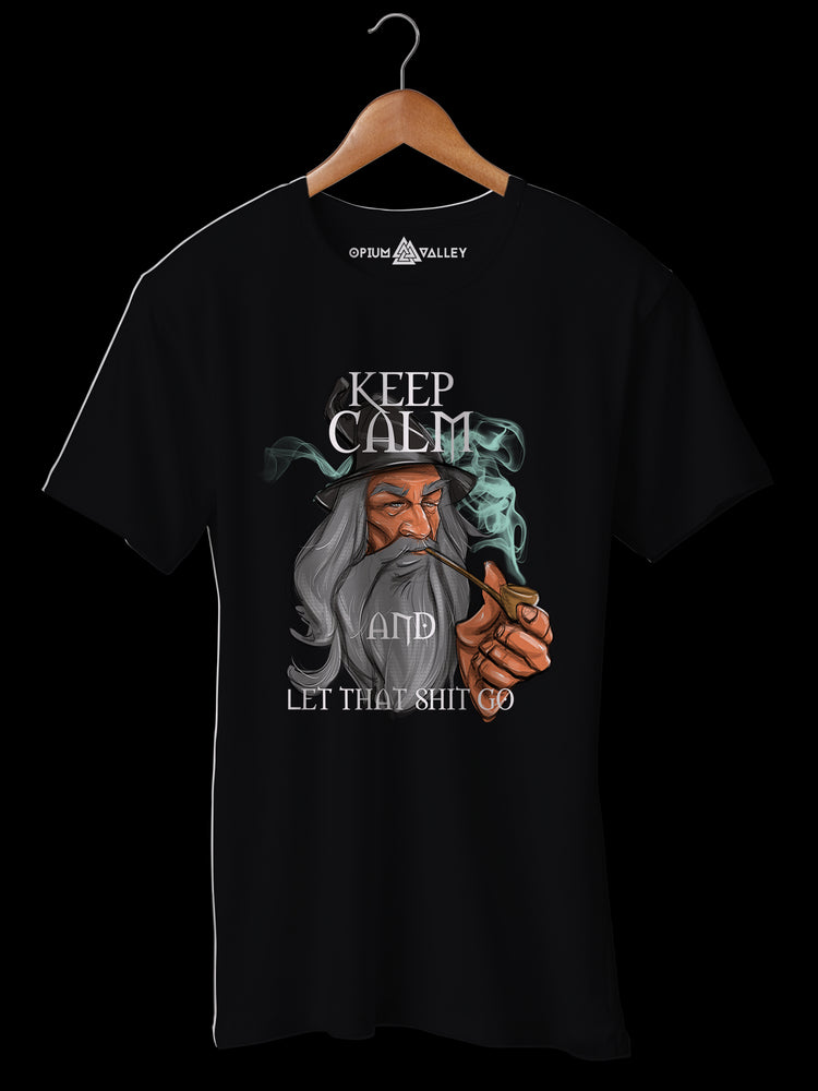 Let That Shit Go - Round Neck T-Shirt - Opium Valley