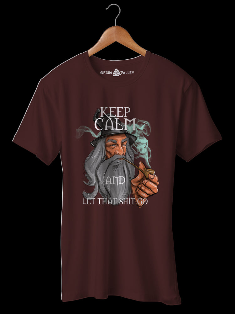 Let That Shit Go - Round Neck T-Shirt - Opium Valley
