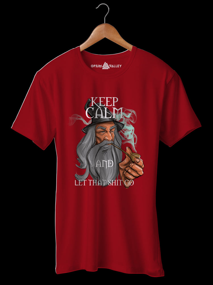 Let That Shit Go - Round Neck T-Shirt - Opium Valley