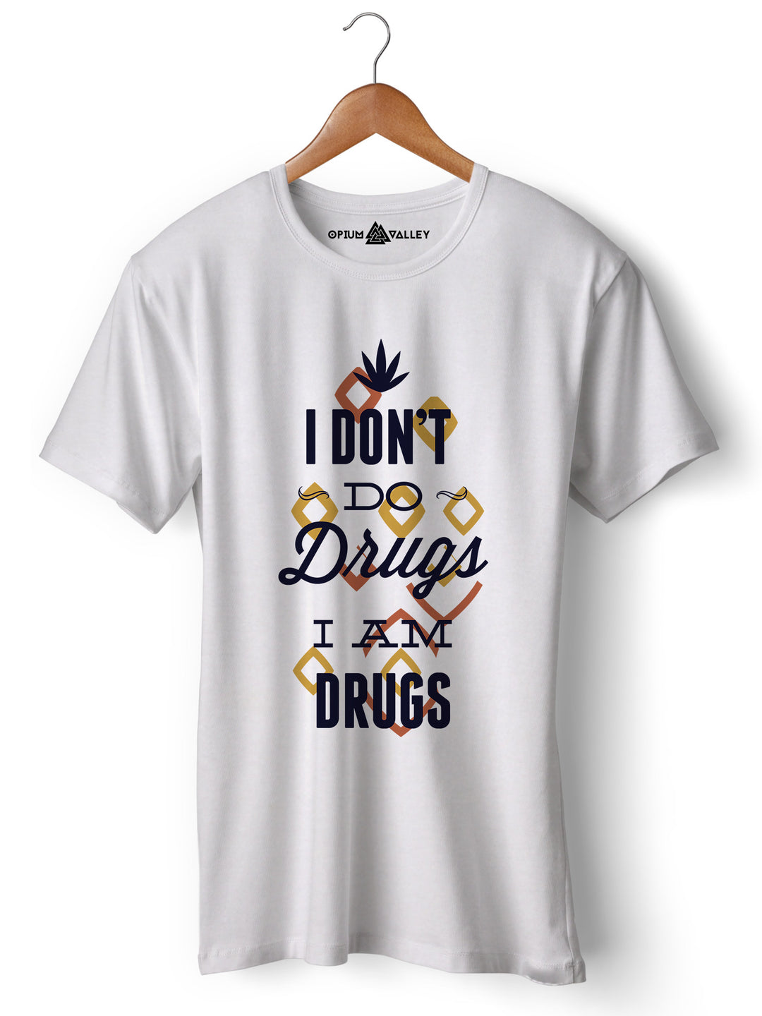 I am Drugs - Round Neck T-Shirt - Opium Valley